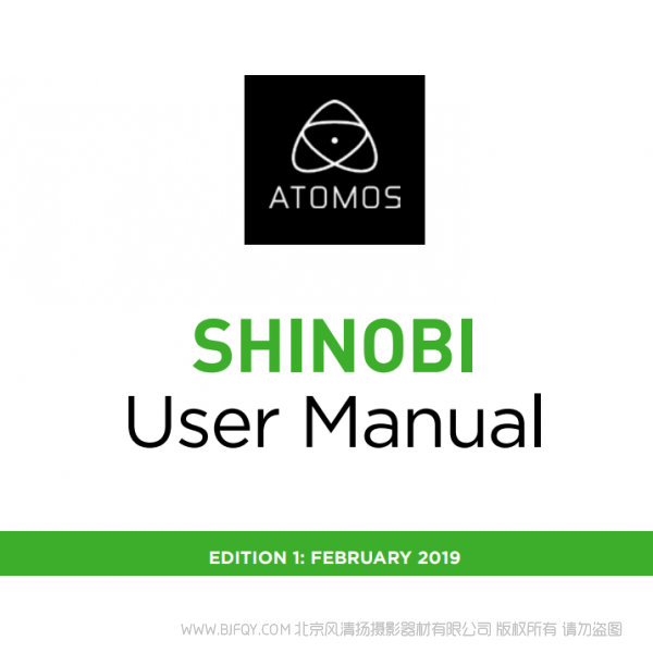 阿童木史努比 atomos shinobi shinobi7 英文版说明书下载 使用手册 pdf 免费 操作指南 如何使用 快速上手