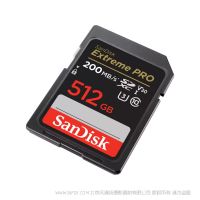 闪迪 SDSDXXD-512G-GN4IN  200MB V30 U3 SD SDHC SDXC 存储卡 闪存卡 