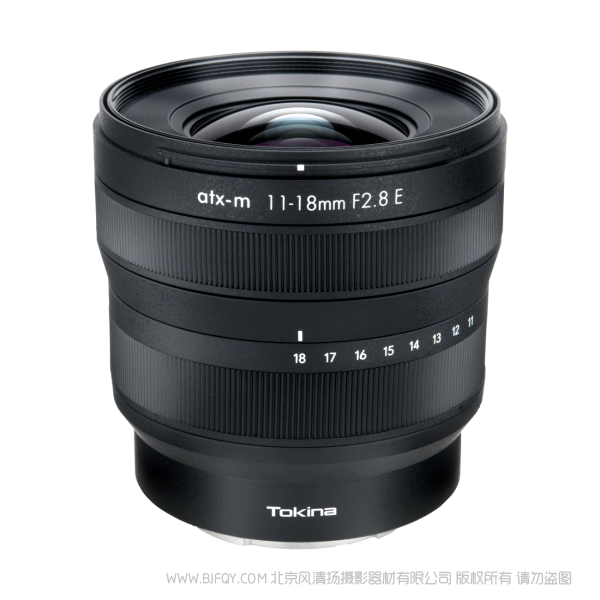 图丽 Tokina atx-m 11-18mm F2.8 E 微单系列镜头 APSC画幅 变焦镜头