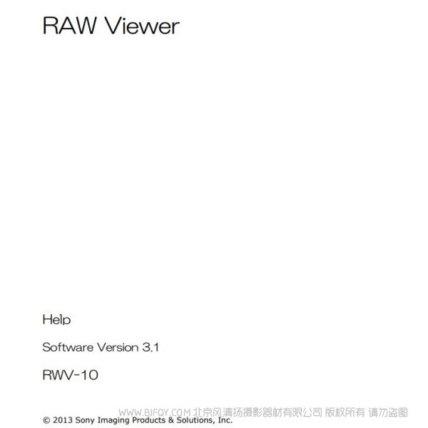 索尼 RAW格式 查看器 预览 浏览 专业摄像机  RAW Viewer 说明书下载 使用手册 pdf 免费 操作指南 如何使用 快速上手 英文原版
